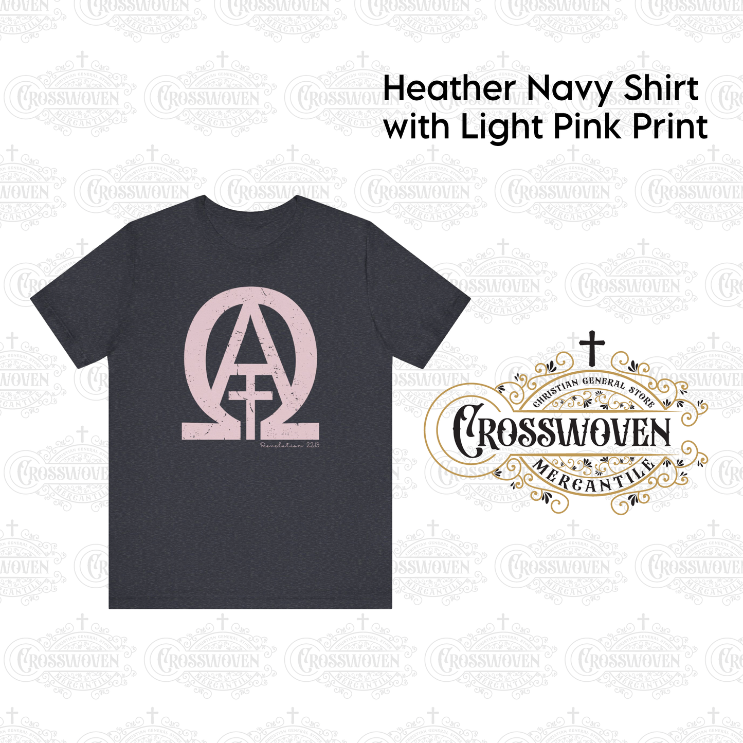 He is the Alpha and Omega - Scripture T-Shirt