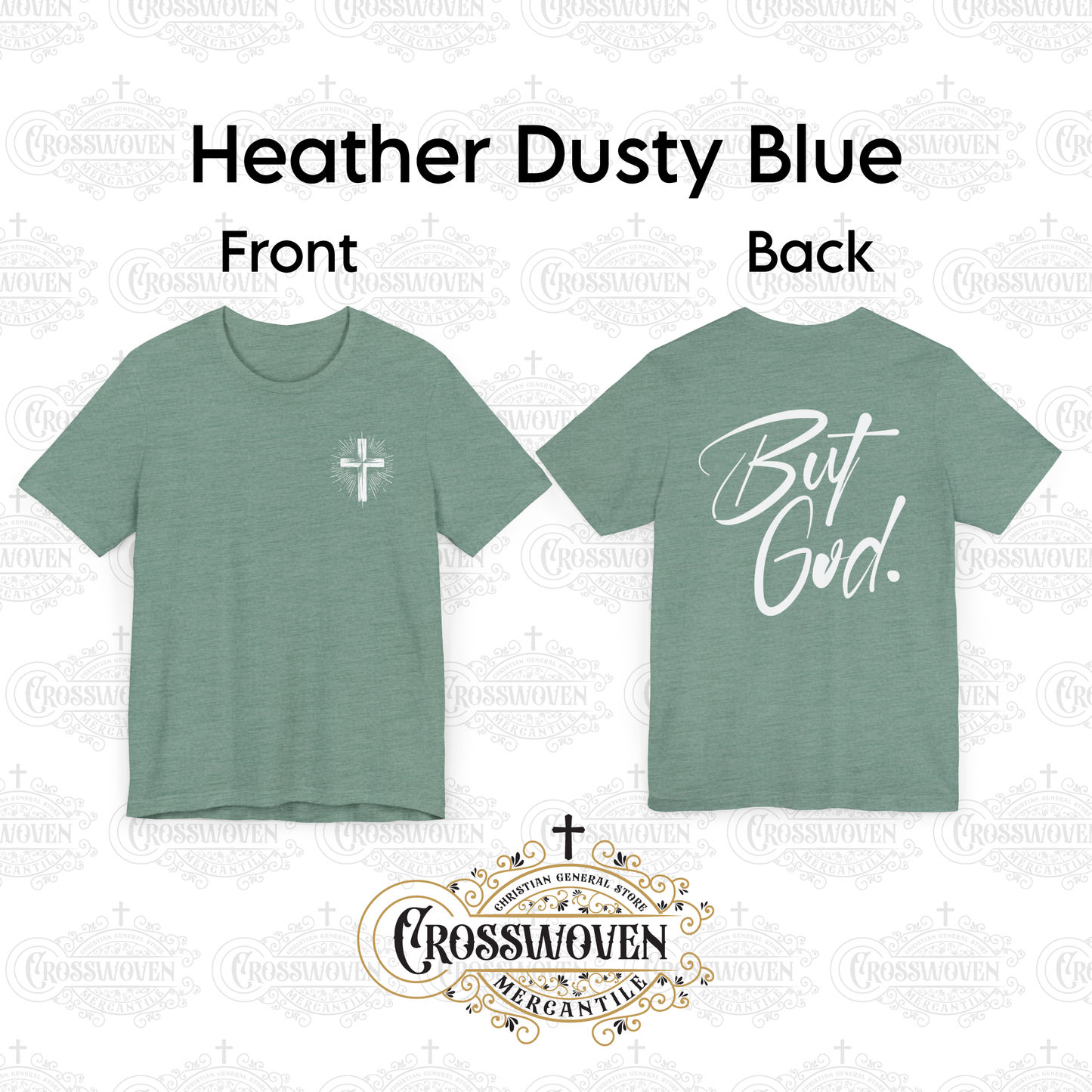 But God... Scripture T-Shirt