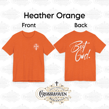 But God... Scripture T-Shirt