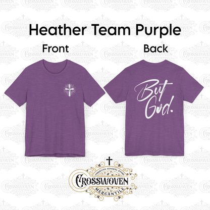 But God... Scripture T-Shirt