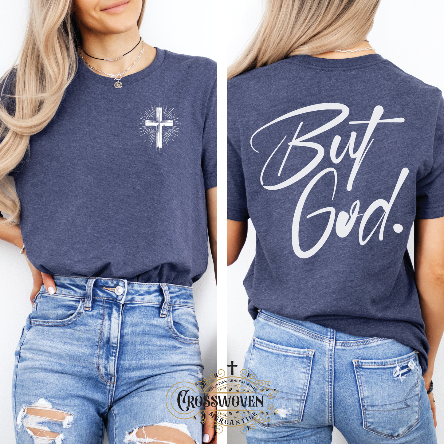 But God... Scripture T-Shirt
