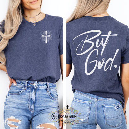 But God... Scripture T-Shirt