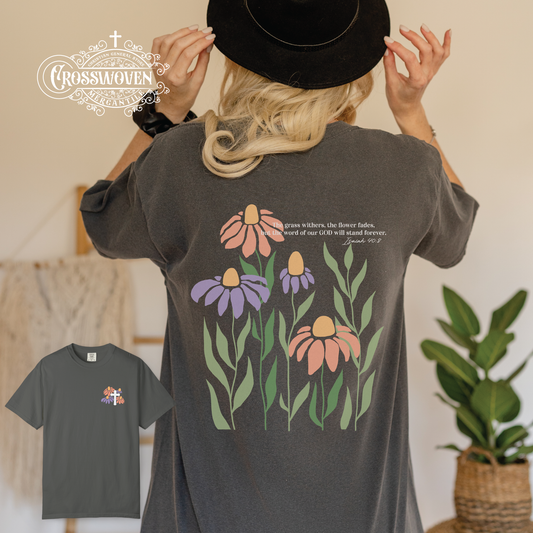 Isaiah 40:8 Floral Tee Scripture T-Shirt