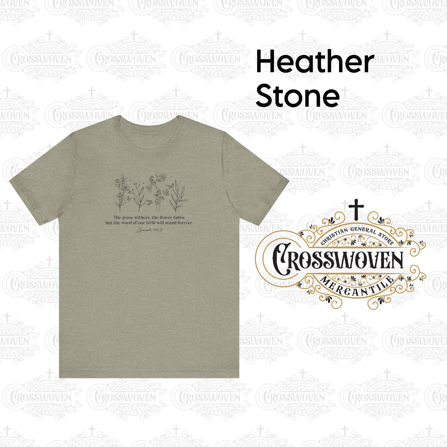 Simple Floral Isaiah 40:8 Verse - Scripture T-Shirt